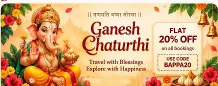 Ganesh Chaturthi Travel with Blessings FLAT 20% OFF USE CODE BAPPA20